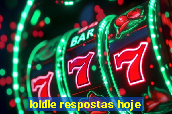 loldle respostas hoje